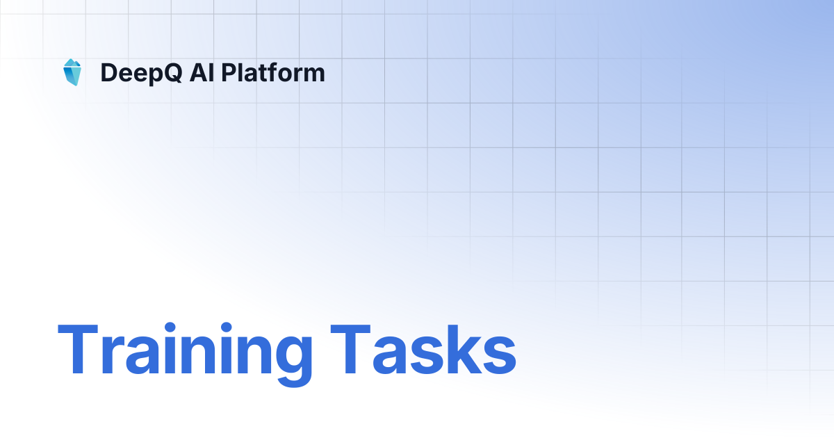 Training Tasks | DeepQ AI Platform